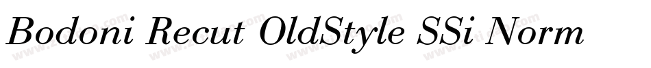 Bodoni Recut OldStyle SSi Normal字体转换